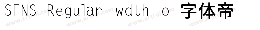 SFNS Regular_wdth_o字体转换